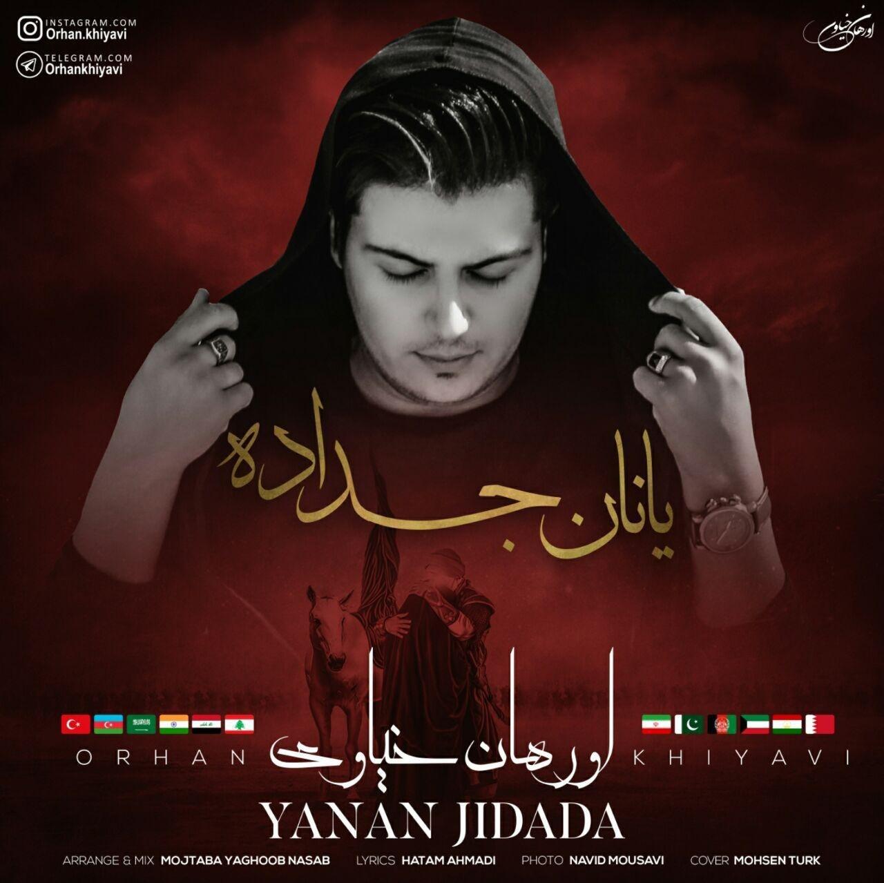 دانلود آهنگ یانان جداده اورهان خیاوی